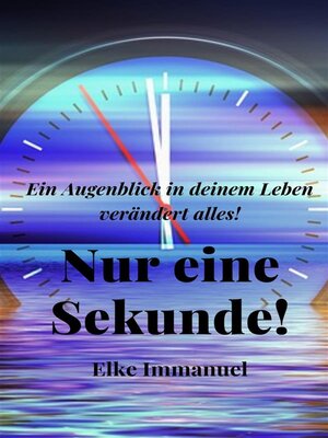 cover image of Nur eine Sekunde!